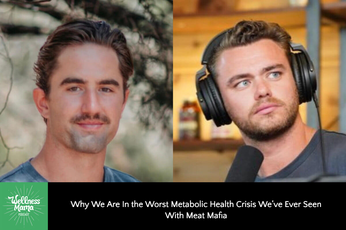 772: Why Are We In the Worst Metabolic Health Crisis We’ve Ever Seen (& How to Fix It) with Meat Mafia