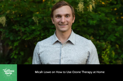 Micah Lowe on How to Use Ozone Therapy at Home
