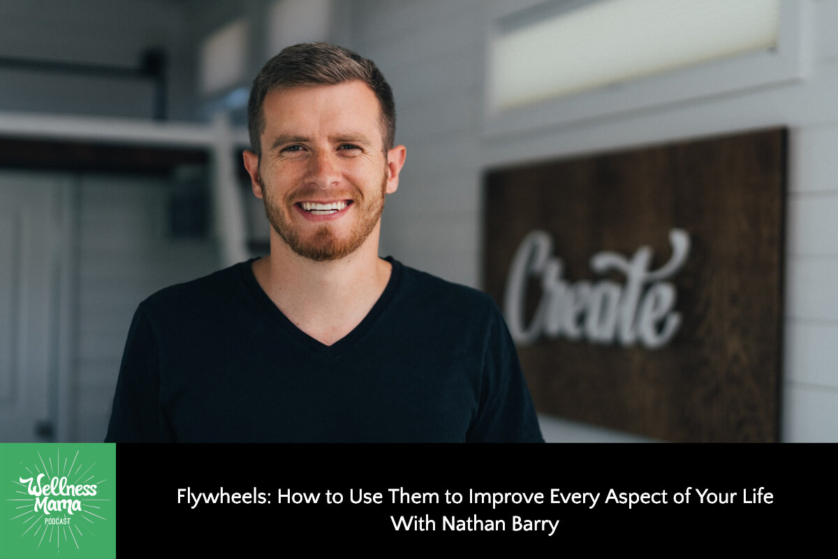 774: Flywheels: How to Use Them to Improve Every Aspect of Your Life With Nathan Barry
