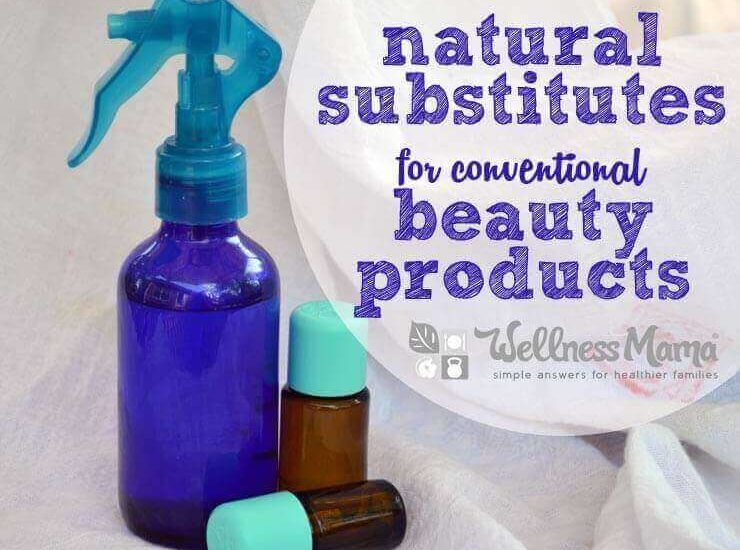 Natural Substitutes for Convetional Beauty Products