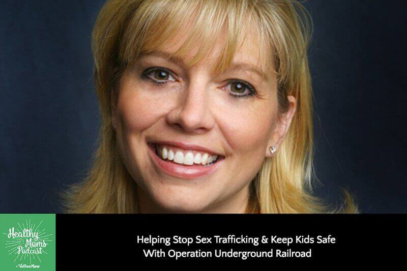Helping Stop Sex Trafficking & Keep Kids Safe with Operation Underground Railroad