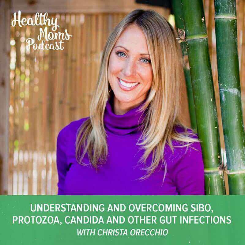 052: Christa Orecchio on Overcoming Gut Infections: SIBO, Protozoa, & Candida