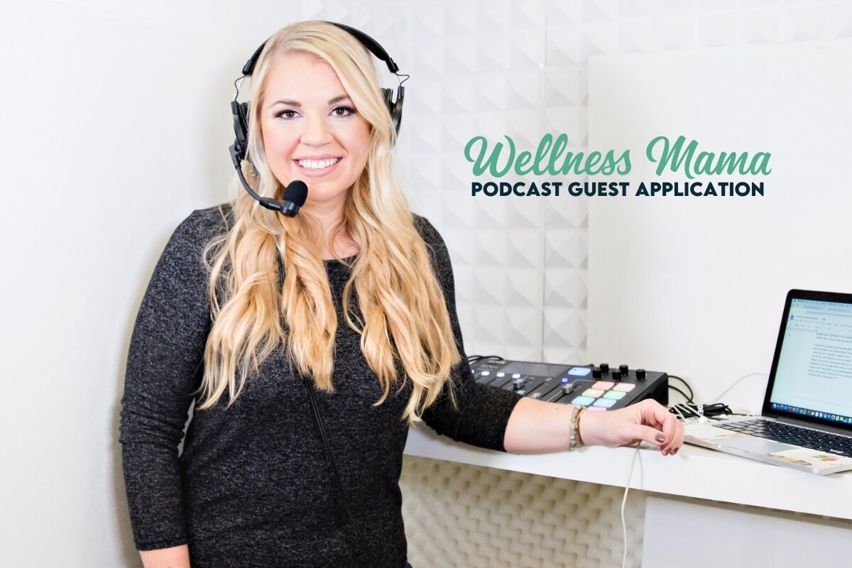 Wellness Mama Podcast Guest application