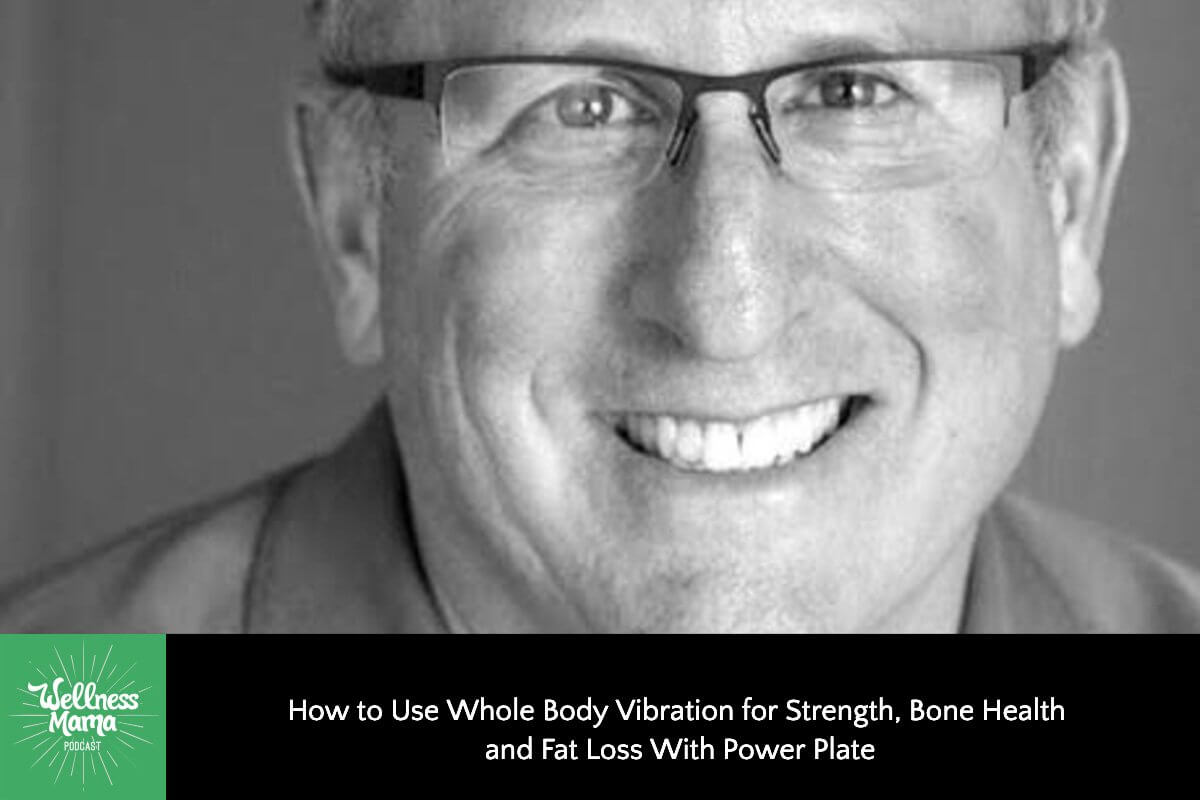 431: Jason Conviser on How to Use Whole Body Vibration for Strength, Bone Health & Fat Loss