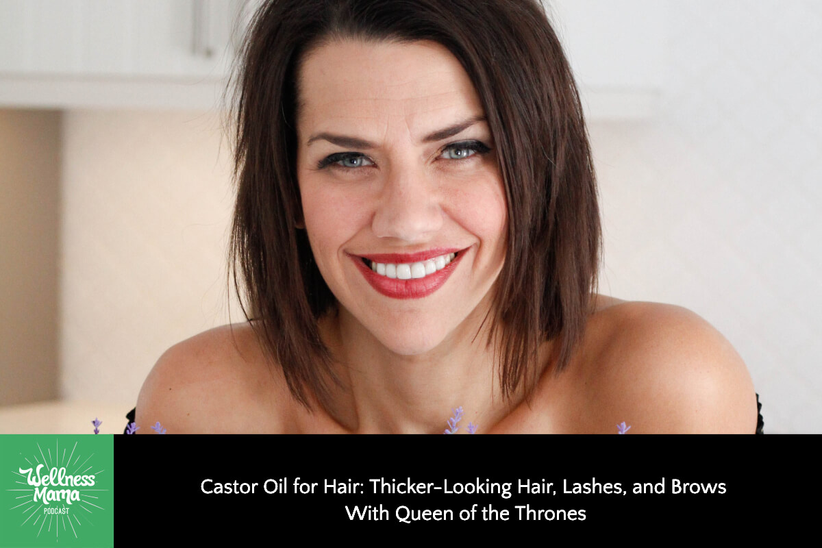 Castor Oil for Hair: Thicker-Looking Hair, Lashes, and Brows With Queen of the Thrones