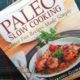 Review- Paleo Slow Cooking