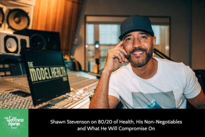 Shawn Stevenson on 80/20 of Health, His Non-Negotiables and What He Will Compromise On