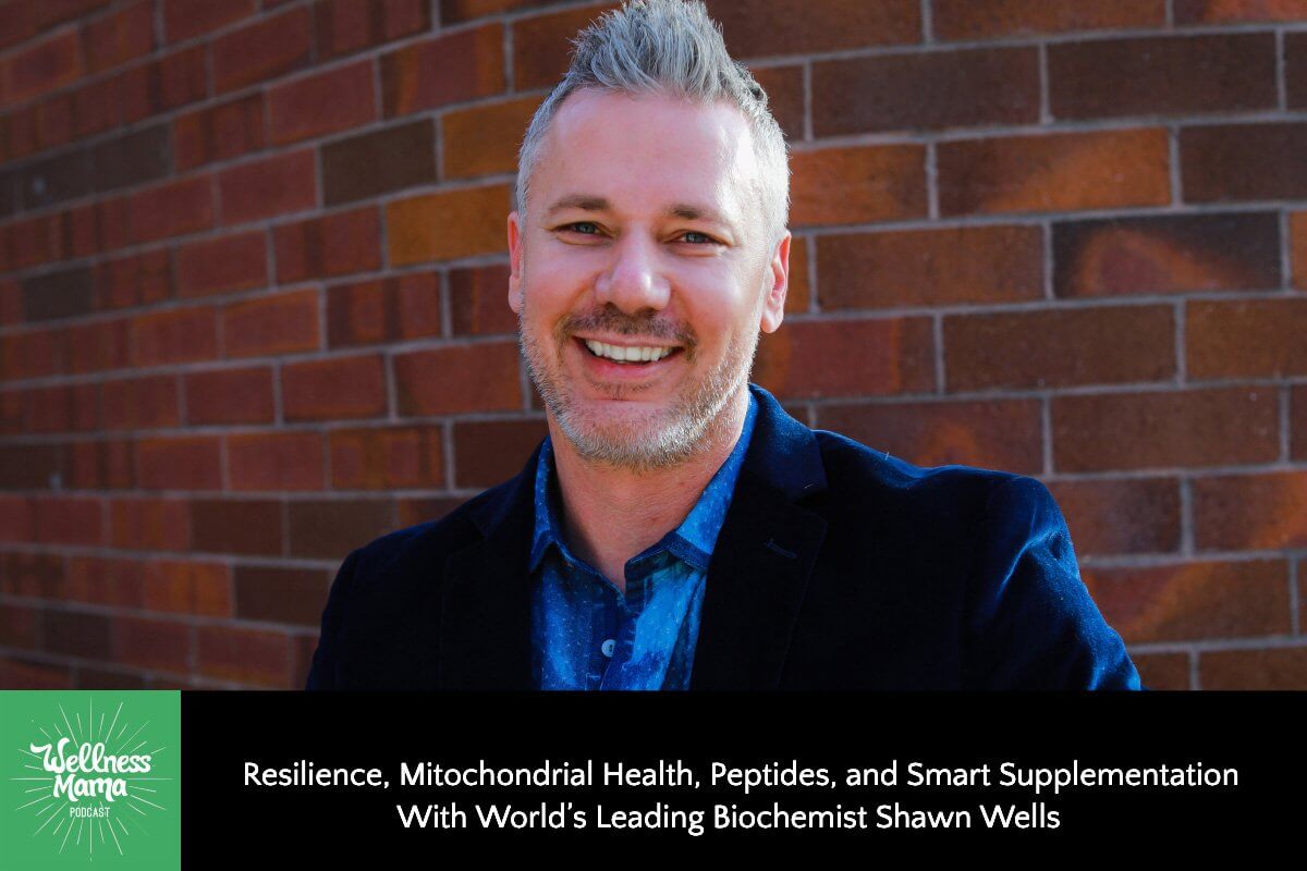 Resilience, Mitochondrial Health, Peptides, and Smart Supplementation With World’s Leading Biochemist Shawn Wells