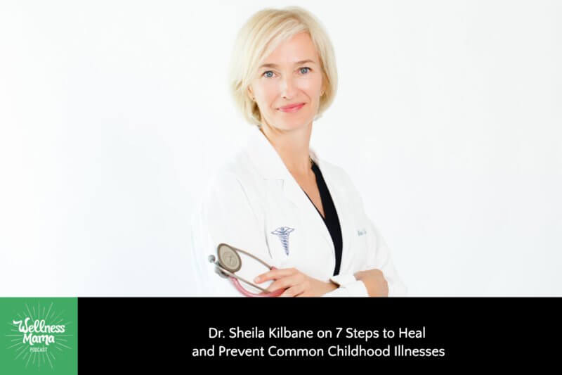 Sheila Kilbane Archives Wellness Mama®