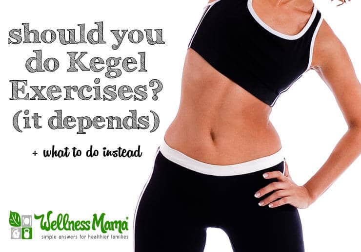 Should you do Kegel Exercises-it depends