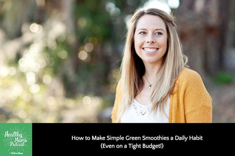 How to Make Simple Green Smoothies a Daily Habit (Even on a Tight Budget!)