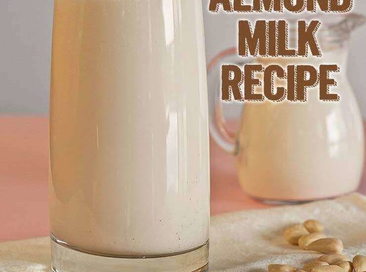 Simple Homemade Almond Milk Recipe