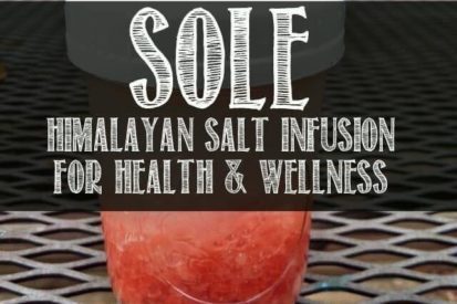 Sole salt infusion for health and wellness