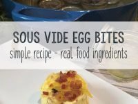 Sous Vide Egg Bites- made with real food ingredients at home