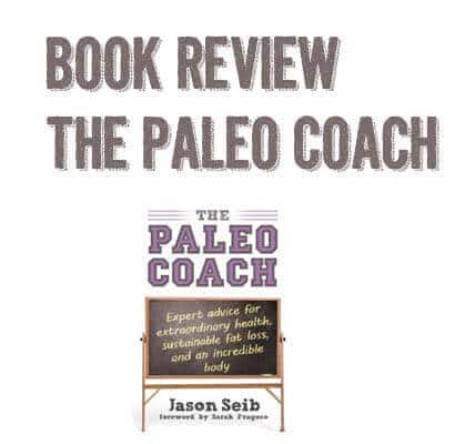 The Paleo Coach Book Review