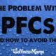 The problem with PFCs and how to avoid them