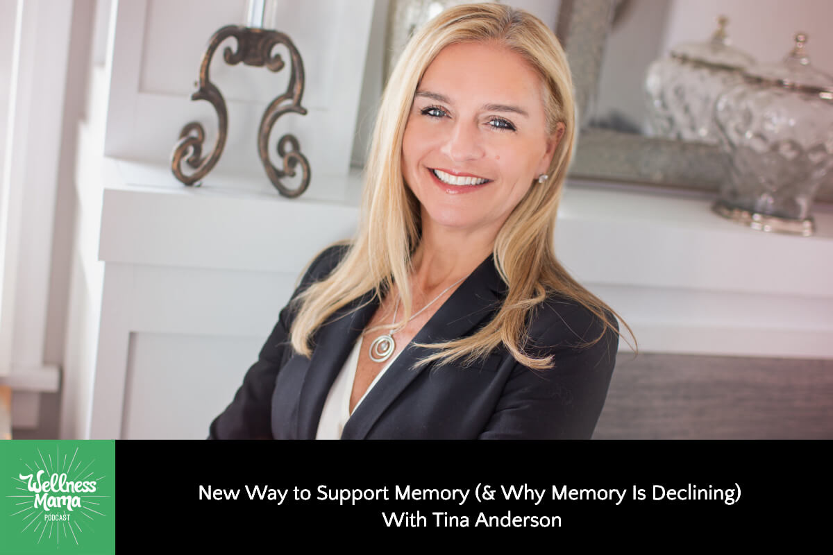 769: New Way to Support Memory (& Why Memory Is Declining) With Tina Anderson