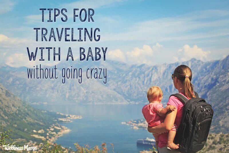 Tips for Traveling With a Baby (Without Going Crazy)
