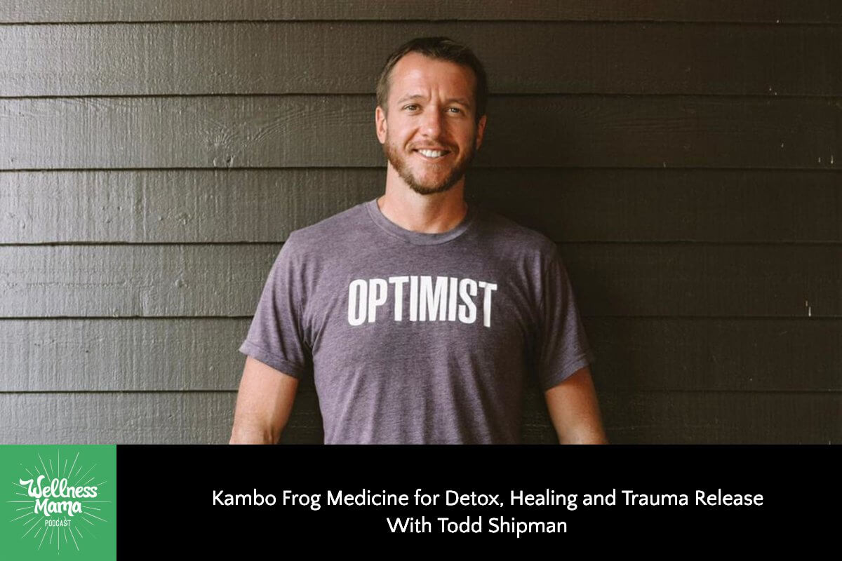 Kambo Frog Medicine for Detox, Healing and Trauma Release With Todd Shipman