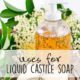 Uses for liquid castile soap