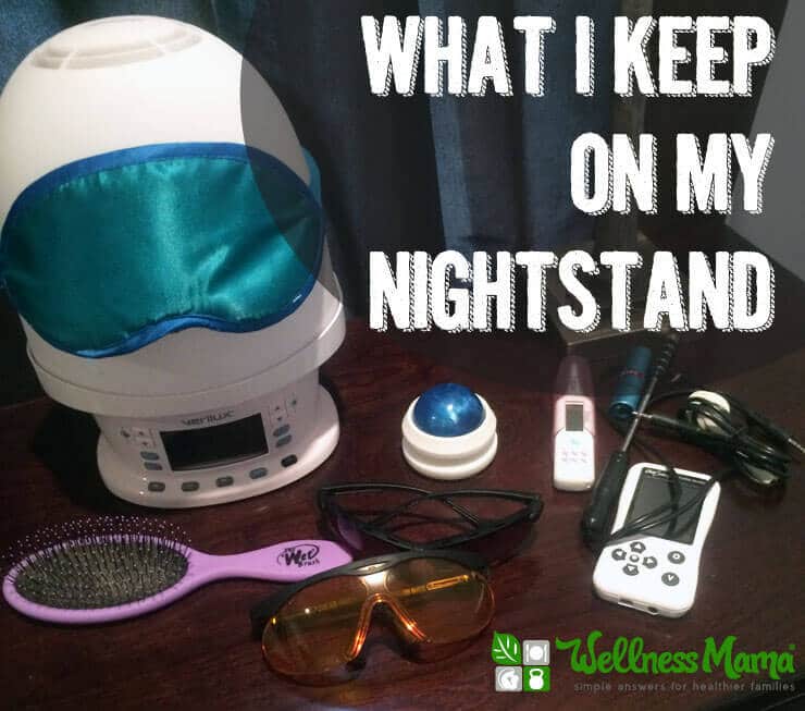 What I keep on my nightstand from Wellness Mama