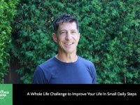 A Whole Life Challenge to Improve Your Life In Small Daily Steps