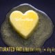 Why Saturated Fat Is Not the Enemy and Why We Need It