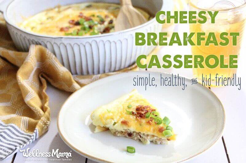 Breakfast Casserole Recipe Grain Free Delicious Wellness Mama