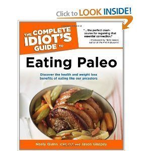The Complete Idiot’s Guide to Eating Paleo Book Review