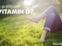 Are you getting enough Vitamin D?