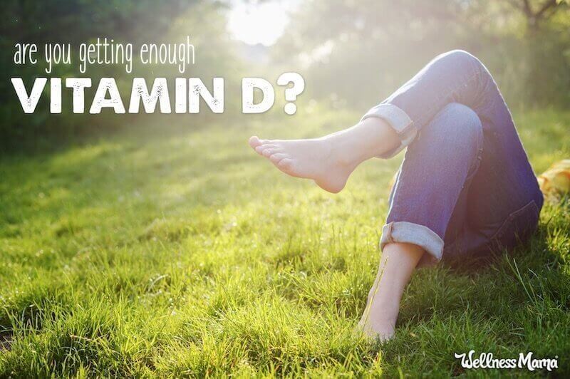 How To Know If You Are Getting Enough Vitamin D Wellness Mama