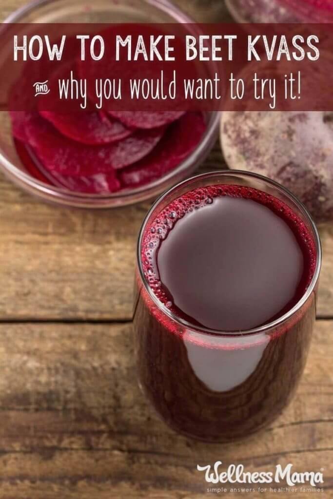 Homemade Beet Kvass Recipe Wellness Mama