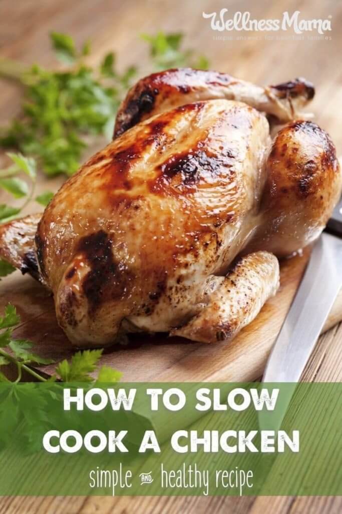 Slow Cook Chicken Recipe Wellness Mama