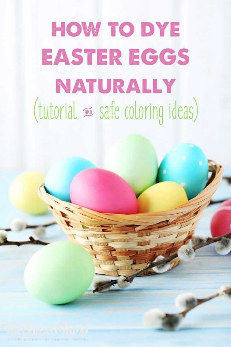How to dye Easter eggs naturally