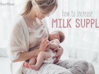 How to increase your milk supply