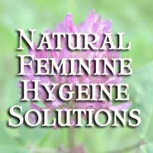 natural feminine hygiene solutions
