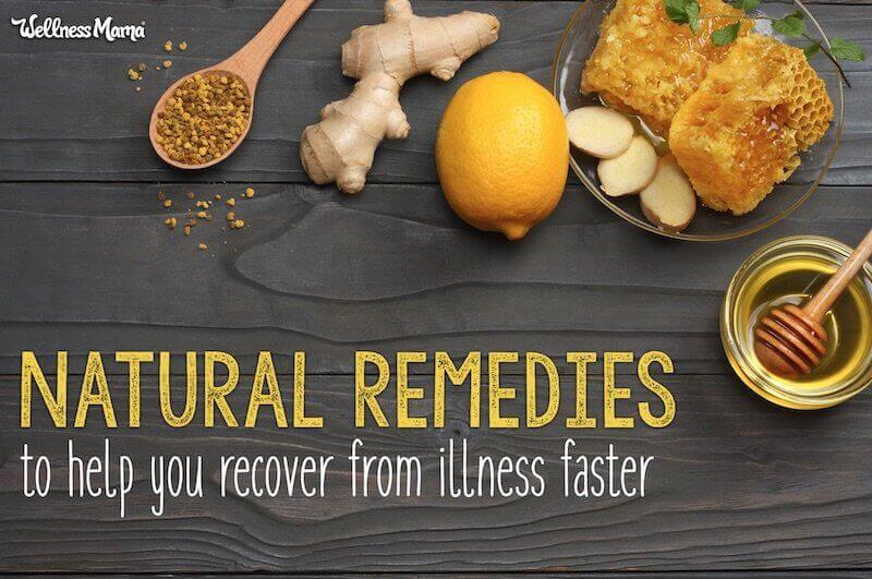 Natural remedies to help you recover from illness faster