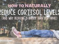 Naturally Reduce Cortisol