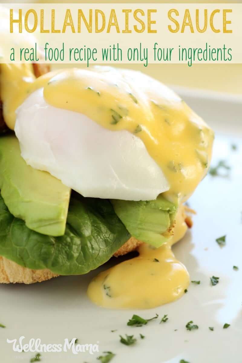 This easy hollandaise sauce recipe uses healthy eggs, grass fed butter and lemon juice for a simple and delicious condiment.