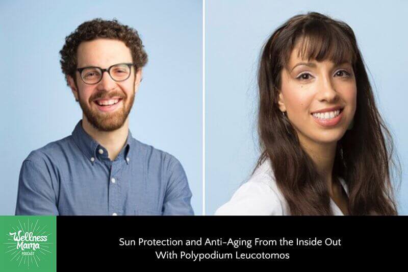 Sun Protection and Anti Aging from the Inside Out with Polypodium Leucotomos