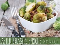 Roasted Brussel Sprouts with bacon