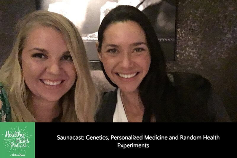 Saunacast: Genetics, Personalized Medicine and Random Health Experiments