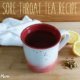 Tea recipe for a sore throat