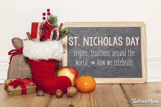 St. Nicholas Day (December 6th) Our Family Traditions | Wellness Mama