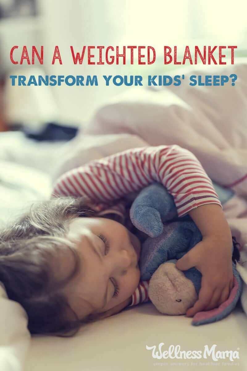 Can a weighted blanket solve your kids sleep problems and get you the rest you need? Read the Wellness Mama review and find out how they work.