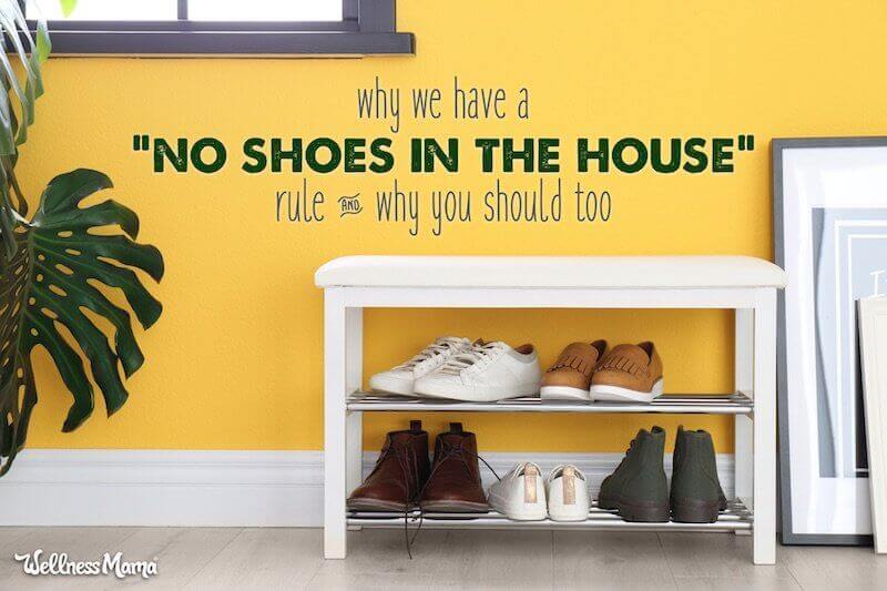 Why to have a "No shoes in the house" rule