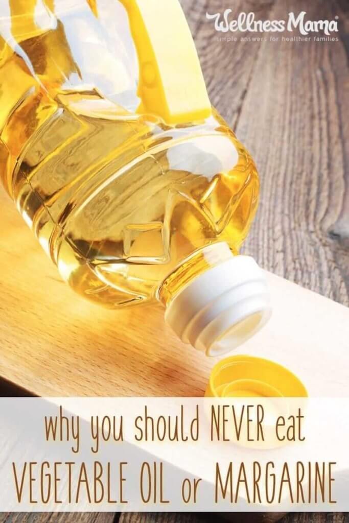 Is Vegetable Oil Healthy? Wellness Mama